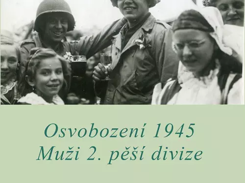 Osvobození 1945: Muži 2. pěší divize