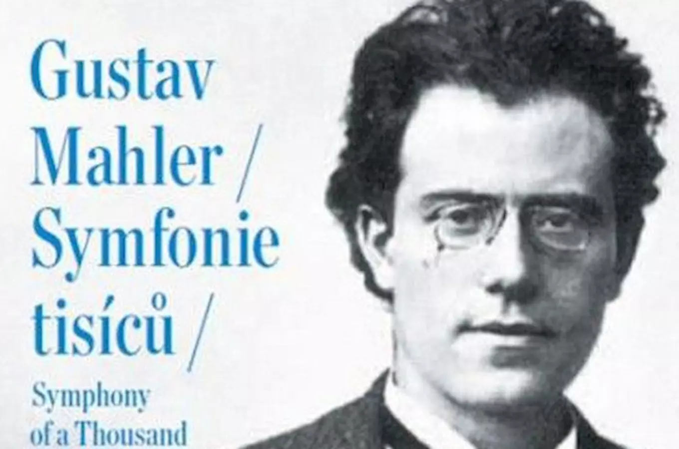 Prazske-jaro-2011--Gustav-Mahler-Symfonie-tisicu