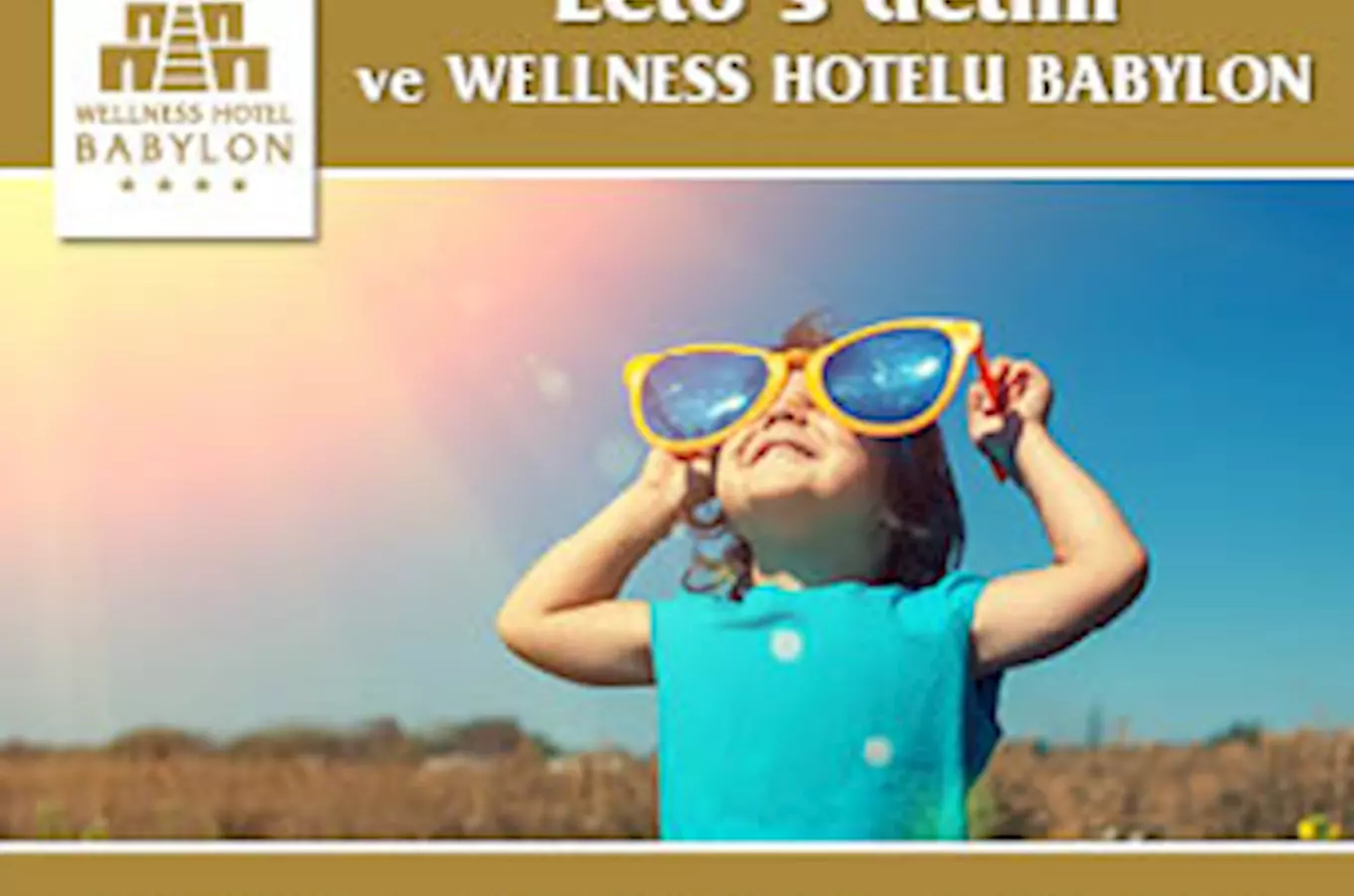 Léto s dětmi ve Wellness hotelu Babylon